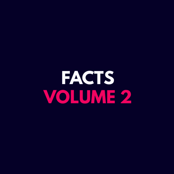 Facts Volume 2